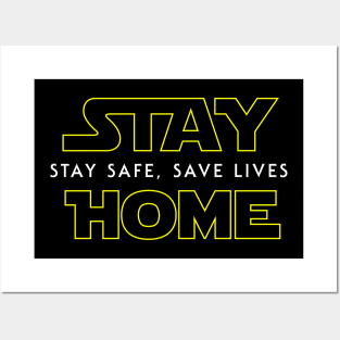 Stay Home Stay Safe Posters and Art